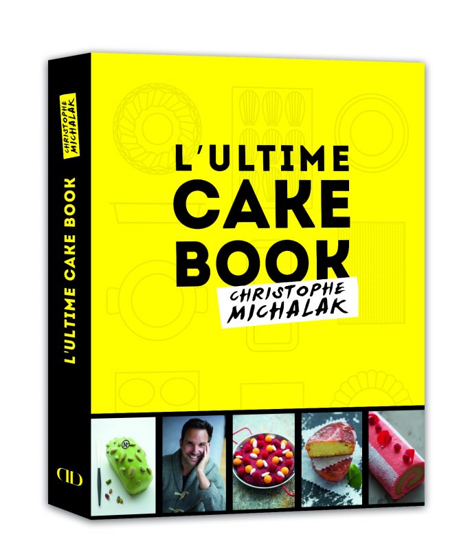 ultime_cake_book_christophe_michalak