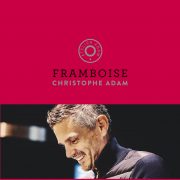 Christophe Adam – « Framboise », un livre à rosir de plaisir