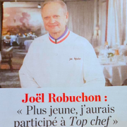Joël Robuchon –  » Plus jeune, j’aurais participé à Top Chef « 