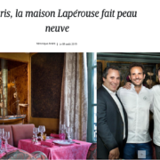 Le restaurant Lapérouse arbore une nouvelle mise en scène avec dans les coulisses Jean-Pierre Vigato et Christophe Michalak
