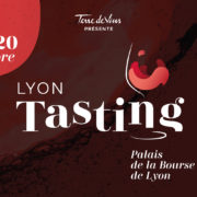 Terre de vins présente Lyon Tasting – Palais de la Bourse Lyon – 3è édition les 19&20 octobre 2019