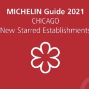 Les nouveaux étoilés du Guide Michelin Chicago – 2 nouveaux 2 Etoiles – 1 nouveau 1 Etoile