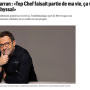 Michel Sarran  » mon éviction de Top Chef a été un peu violente « 