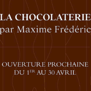 « La Chocolaterie » par Maxime Frédéric – 1 mois dédié au chocolat au Cheval Blanc Paris