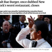 Salt Bae ferme son restaurant de burger à New York – la presse internationale en parle