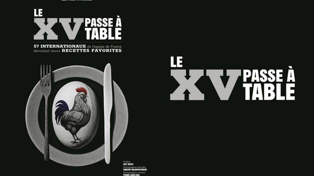 Un jour, un livre « Le XV passe à table » de Philippe Toinard - Food