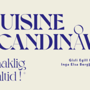 Un jour, un livre – « Cuisine scandinave » de Gísli Egill Hrafnsson & Inga Elsa Bergþórsdóttir