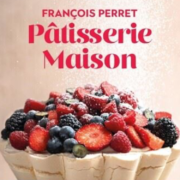 Un jour, un livre « Pâtisserie Maison » de François Perret