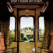 Un Jour, Un livre – « Voir l’Italie en train » – Embarquement immédiat sur les trains de légende à la découverte de l’Italie