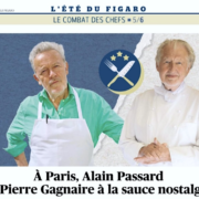 Le combat des Chefs – Alain Passard et Pierre Gagnaire « Dieux Vivants de la cuisine »