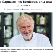 Pierre Gagnaire et sa future Grande Maison à Bordeaux :  » Une opportunité comme celle-ci me permet de me recentrer sur la France « 