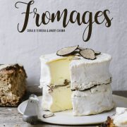 Fromages – Coralie Ferreira & Aimery Chemin – La France sur un plateau