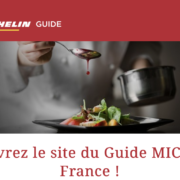 Le Guide Rouge présente sa nouvelle plateforme – Le site MICHELIN Restaurants se nomme dorénavant Guide Michelin
