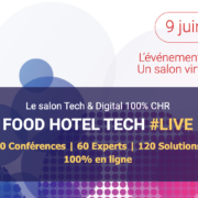 Food Hotel Tech – Une première édition digitale le 9 juin de 10h à 19h