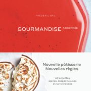 Livre « Gourmandise raisonnée » par Frédéric Bau