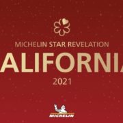 Guide Michelin Californie 2021 – 5 nouveaux restaurants décrochent 2 étoiles et 22 restaurants brillent désormais d’une étoile !