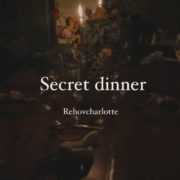 Confidence – RehovCharlotte ou les Diners secrets de Charlotte,  débarquent à Paris.