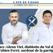 Glenn Viel et Fabien Ferré – Duel à couteaux tirés – Qui remportera le combat des 3 étoiles en Provence ?